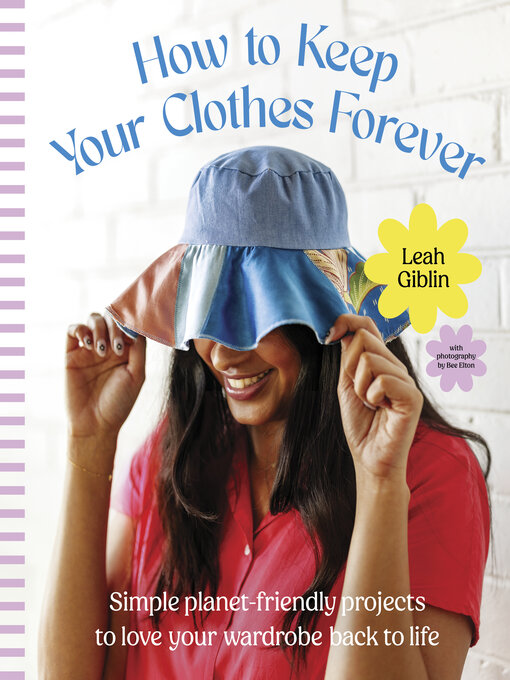 Title details for How to Keep Your Clothes Forever by Leah Giblin - Available